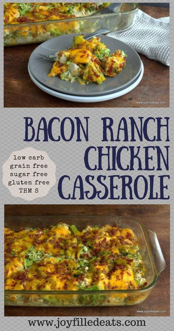 Low Carb Chicken Bacon Ranch Casserole
 Bacon Ranch Chicken Casserole Joy Filled Eats