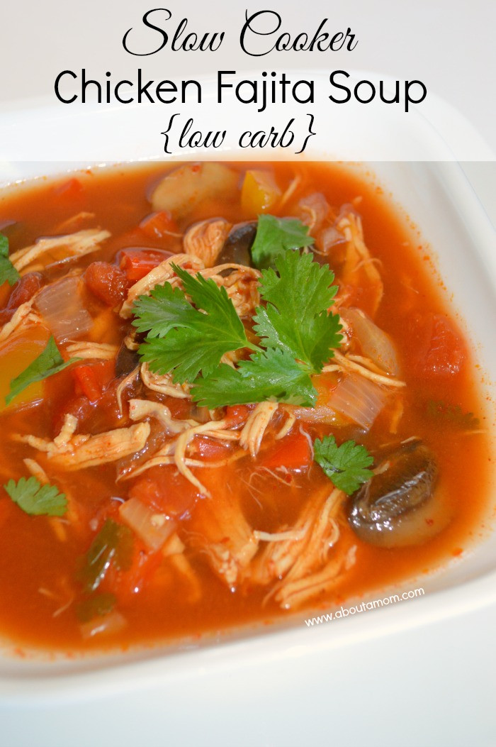 Low Carb Chicken Soup Slow Cooker
 Slow Cooker Chicken Fajita Soup Low Carb Recipe About