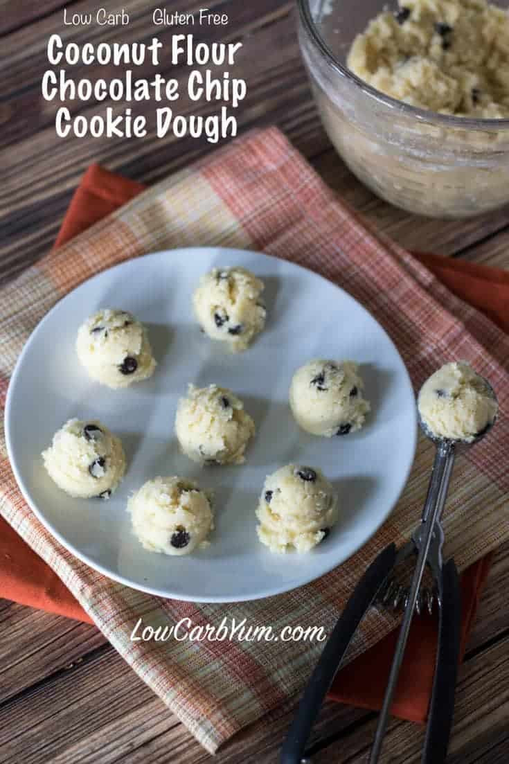 Low Carb Coconut Flour Chocolate Chip Cookies
 Coconut Flour Chocolate Chip Cookie Dough