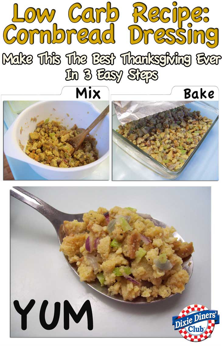 Low Carb Cornbread Stuffing
 Best Low Carb Cornbread Dressing is So Easy Dixie Diners