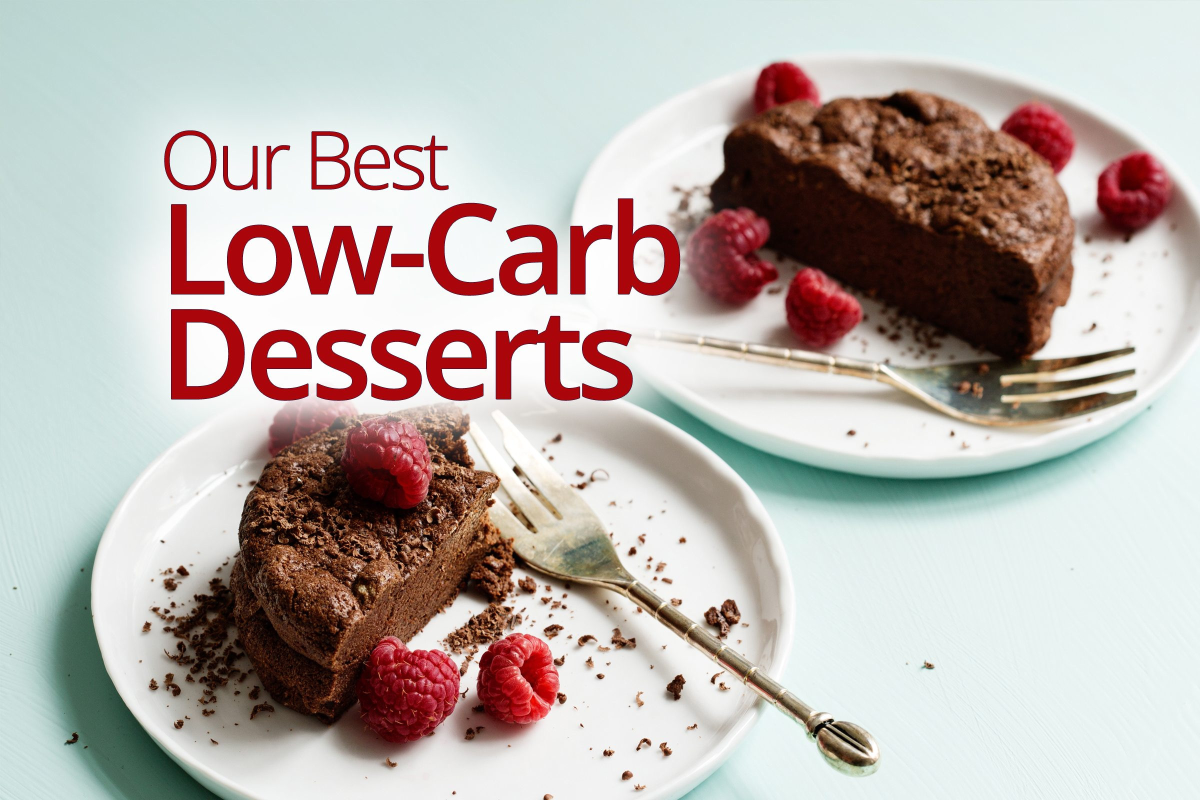 Low Carb Dessert Ideas
 Our Best Low Carb Desserts Diet Doctor