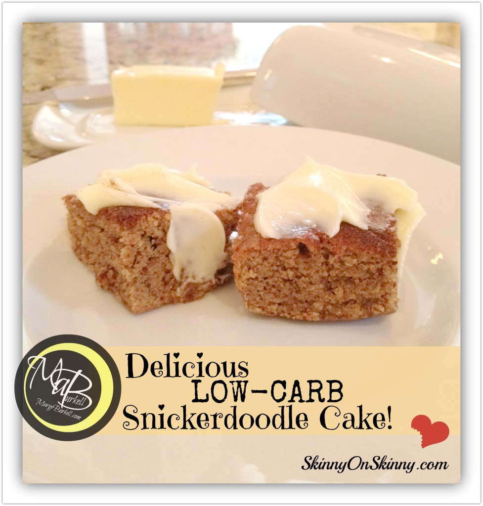 Low Carb Desserts At Restaurants
 Delicious Low Carb Snickerdoodle Cake SKINNY on LOW CARB