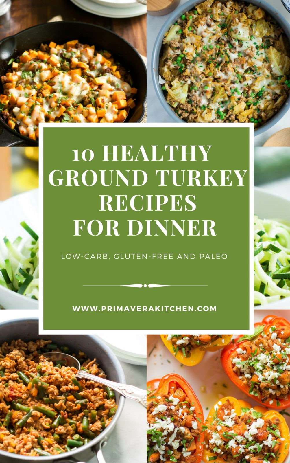 Low Carb Dinner Recipes Ground Turkey
 10 Healthy Ground Turkey Recipes for Dinner Primavera