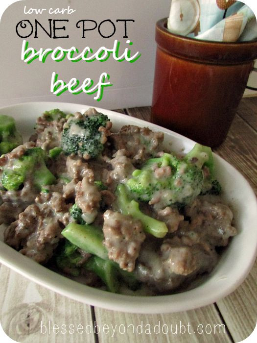 Low Carb Dinner With Ground Beef
 e Pot Low Carb Beef Broccoli Recipe