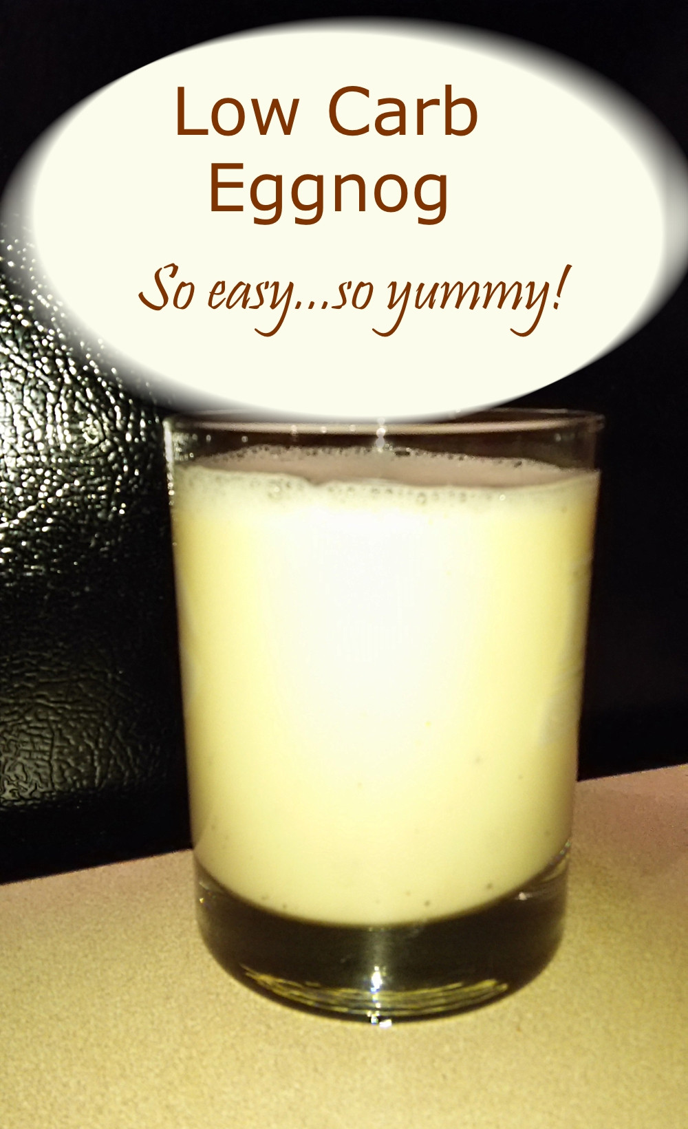 Low Carb Eggnog
 Low Carb Eggnog for a Happy New Year or Anytime