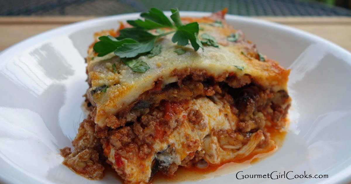 Low Carb Eggplant Lasagna
 Gourmet Girl Cooks Grilled Eggplant Lasagna Low Carb