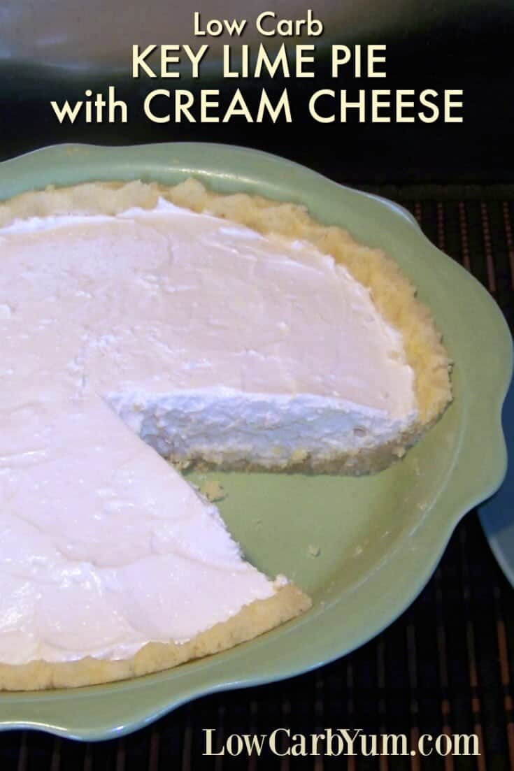 Low Carb Key Lime Pie
 Key Lime Pie with Cream Cheese and Almond Flour Crust