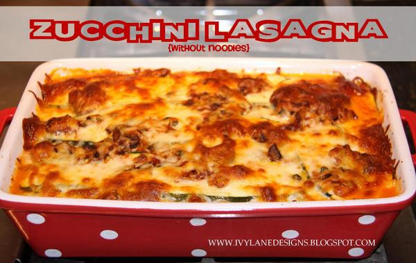 Low Carb Lasagna Noodles
 IVY LANE DESIGNS Meatless Monday Low Carb Zucchini