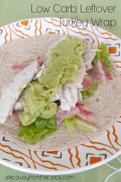 Low Carb Leftover Turkey Recipes
 Low Carb Leftover Turkey Wrap Step Away From The Carbs