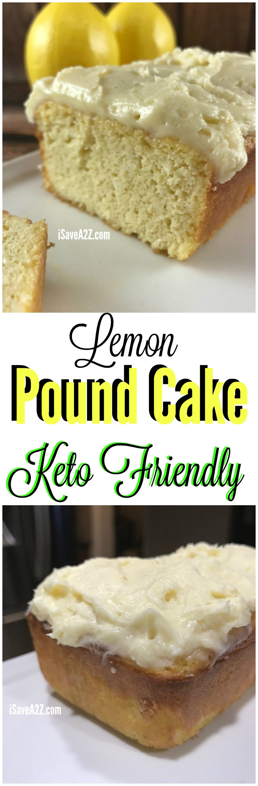 Low Carb Lemon Pound Cake
 Low Carb Lemon Pound Cake Keto Friendly Recipe iSaveA2Z