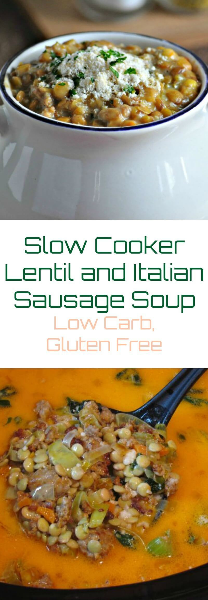 Low Carb Lentil Recipes
 Slow Cooker Lentil and Italian Sausage Soup Low Carb