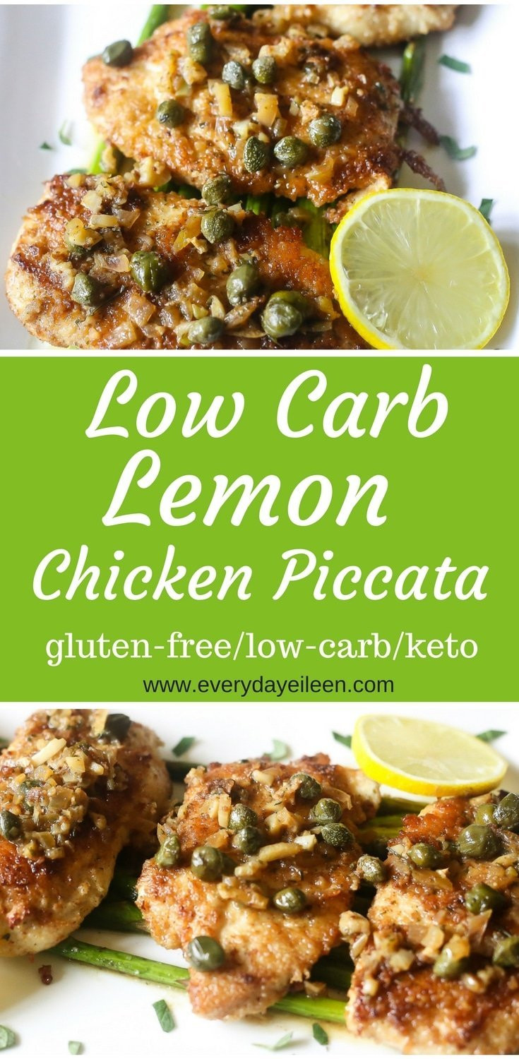 Low Carb Low Calorie Chicken Recipes
 Low Carb Lemon Chicken Piccata Everyday Eileen