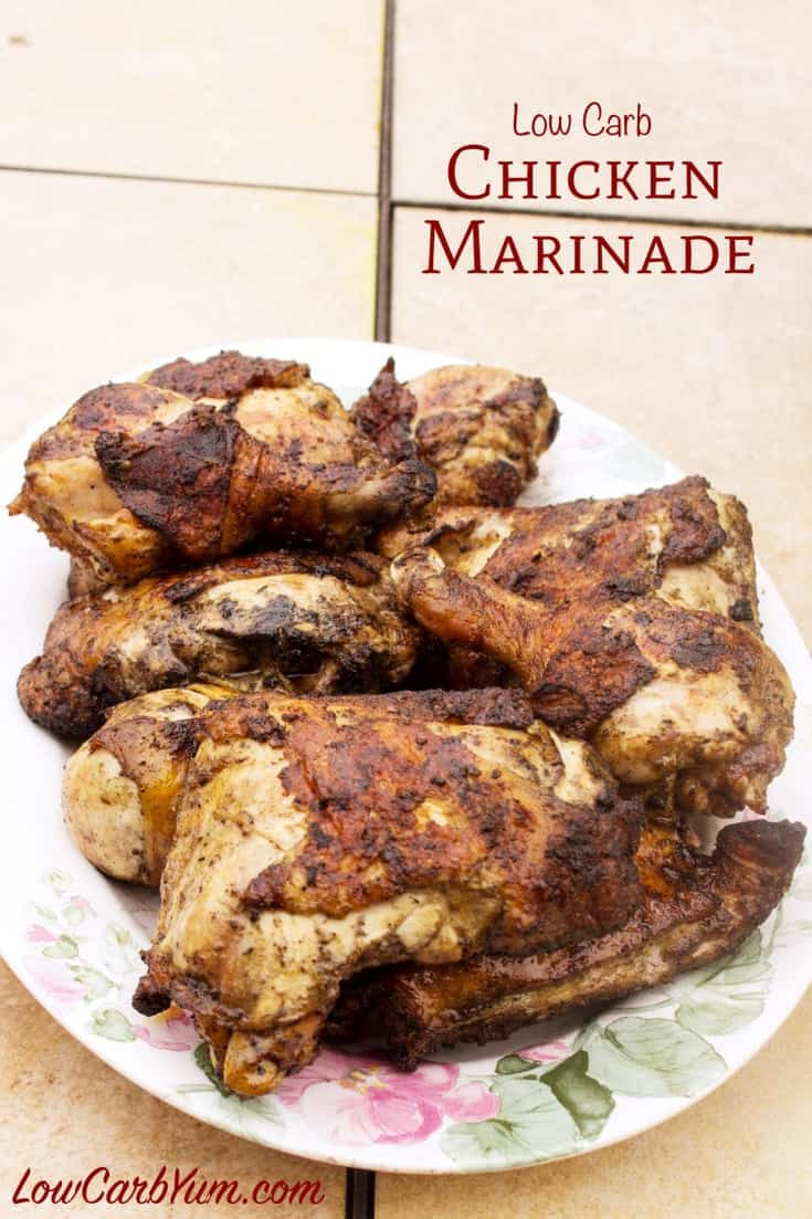Low Carb Marinades
 Low Carb Chicken Marinade for Grilling