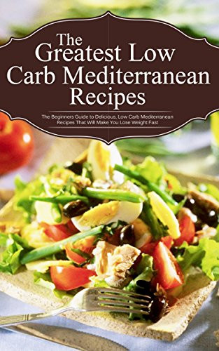 Low Carb Mediterranean Diet
 Cookbooks List The Best Selling "Mediterranean" Cookbooks