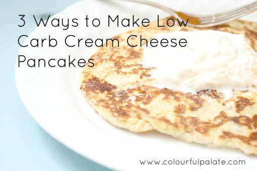 Low Carb Pancakes Cream Cheese
 3 Ways to Make Cream Cheese Pancakes Low Carb