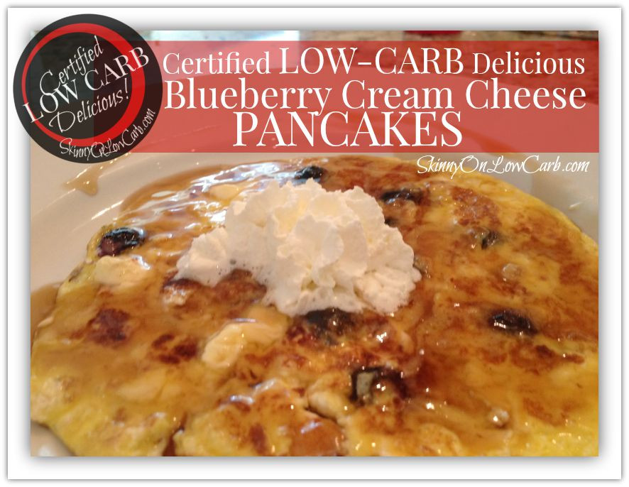 Low Carb Pancakes Cream Cheese
 Low Carb Blueberry Cream Cheese Pancakes SKINNY on LOW CARB