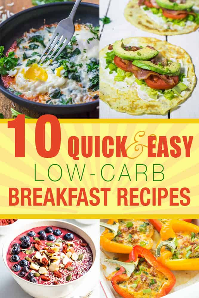 Low Carb Recipes Breakfast
 10 Quick and Easy Low Carb Breakfast Recipes