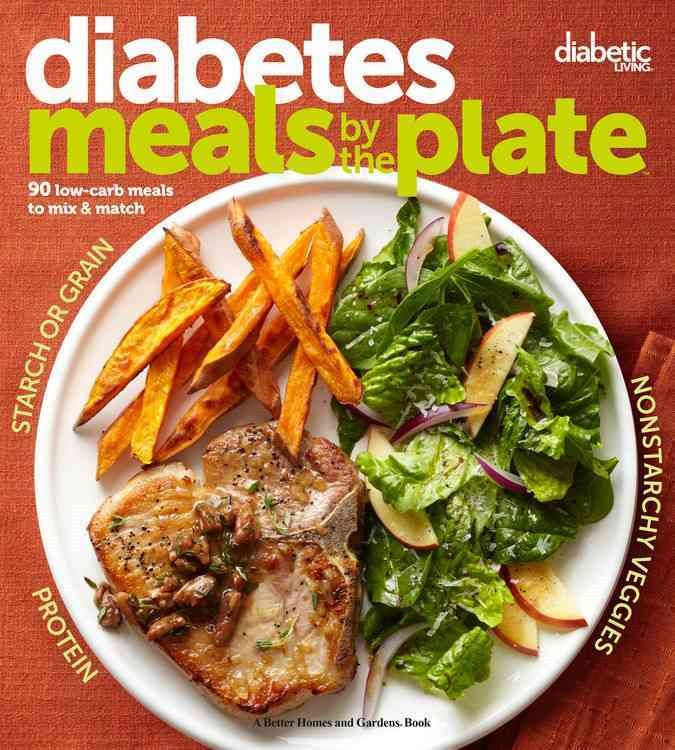 Low Carb Recipes For Diabetics
 Diabetic Living Diabetes Meals by the Plate 90 Low Carb