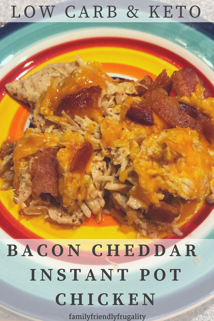 Low Carb Recipes For Instant Pot
 Bacon Cheddar Low Carb Instant Pot Chicken Recipe Family