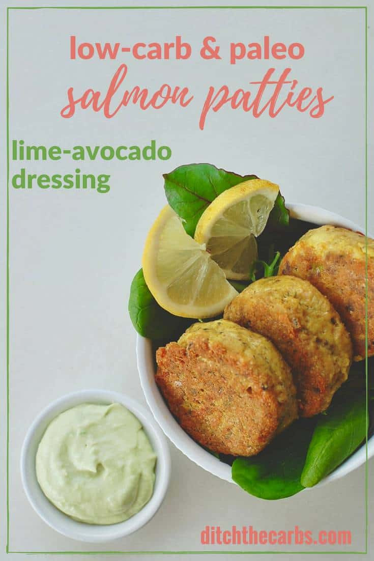 Low Carb Salmon Patties
 Paleo Low Carb Salmon Patties with lime avocado dressing