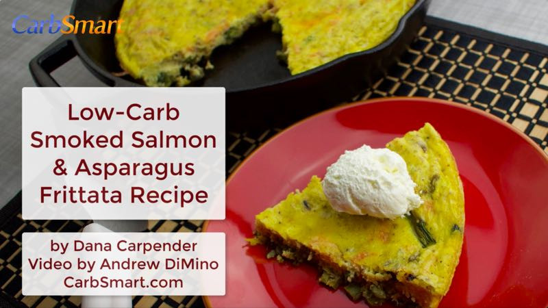 Low Carb Smoked Salmon Recipes
 Low Carb Smoked Salmon & Asparagus Frittata Recipe from