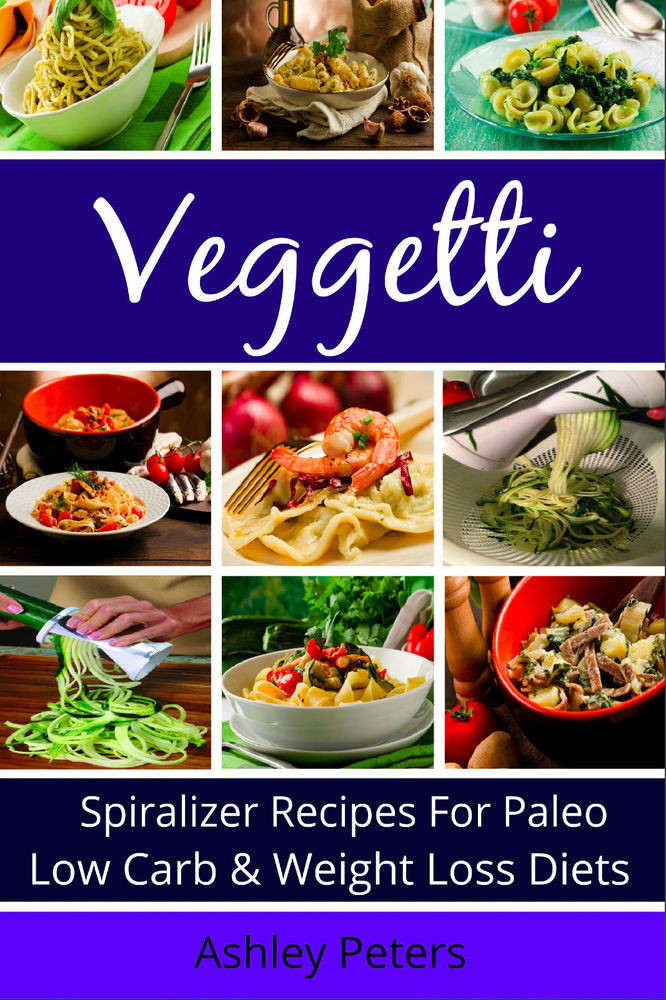 Low Carb Spiralizer Recipes
 Veg ti Cookbook Spiralizer Recipes For Paleo Low Carb