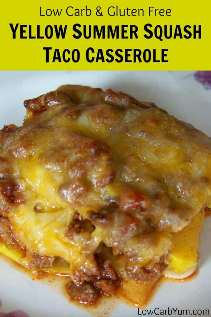 Low Carb Squash Recipes
 low carb gluten free yellow summer squash taco casserole