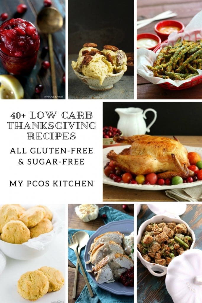 Low Carb Thanksgiving Recipes
 40 Low Carb Thanksgiving Recipes that are Gluten free