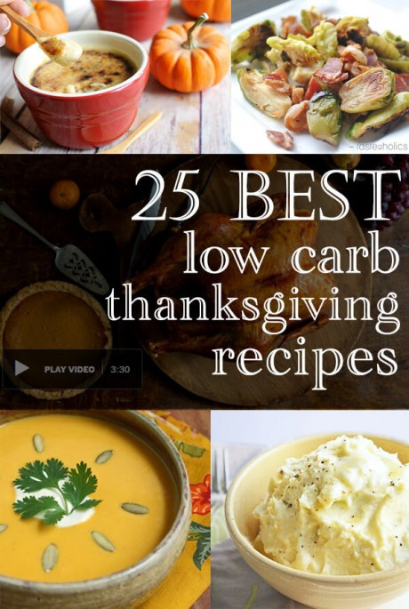 Low Carb Thanksgiving Recipes
 25 Low Carb Thanksgiving Recipe Ideas