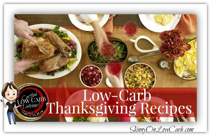Low Carb Thanksgiving Recipes
 Best of the Best 60 Low Carb Thanksgiving Recipes for
