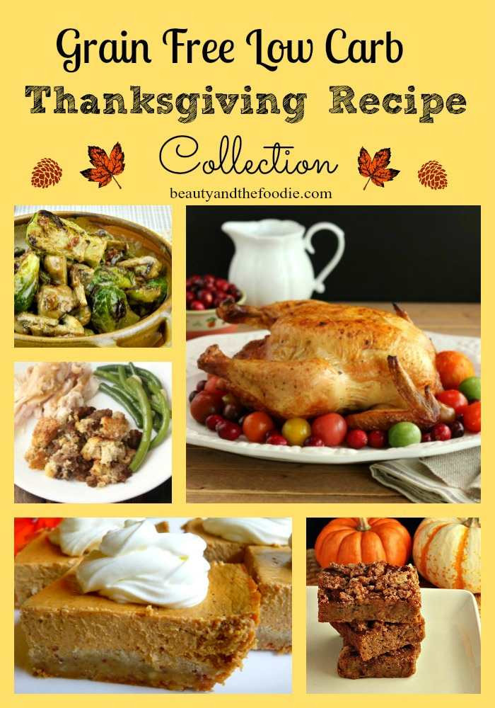Low Carb Thanksgiving Recipes
 Grain Free Low Carb Thanksgiving Recipe Collection