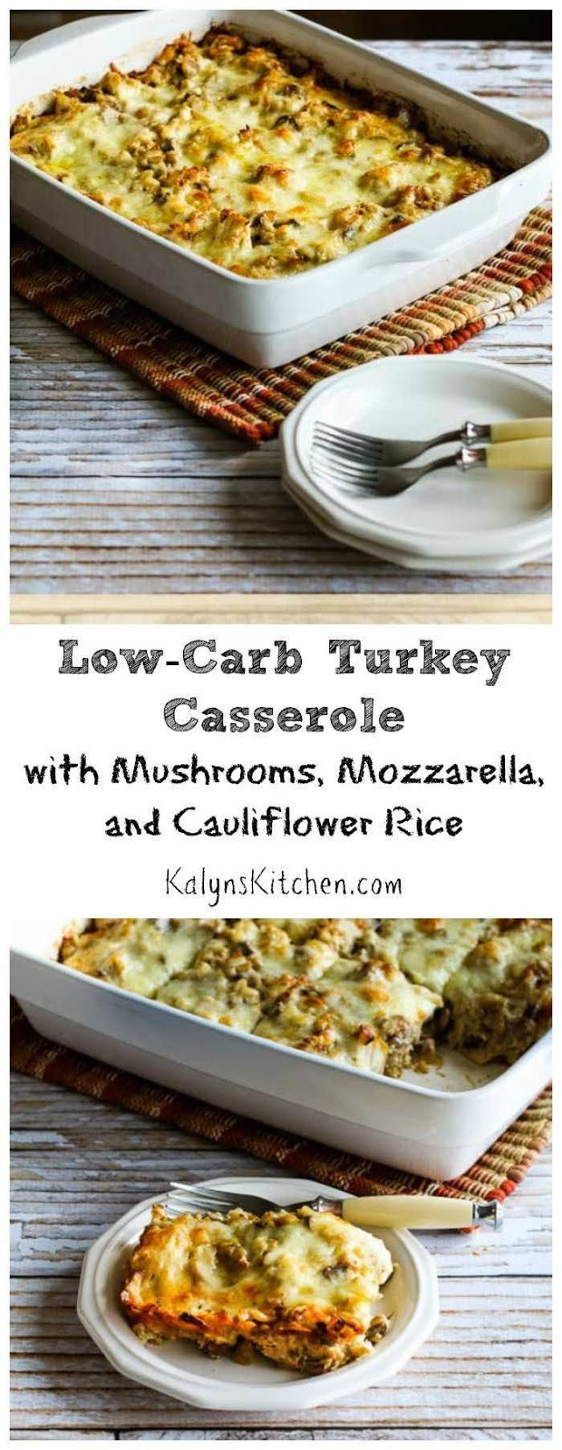 Low Carb Turkey Casserole
 Kalyn s Kitchen Low Carb Turkey Casserole with Mushrooms
