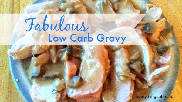 Low Carb Turkey Gravy
 Fabulous Low Carb Gravy