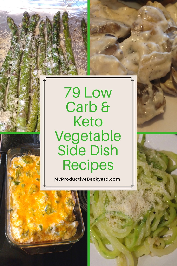 Low Carb Vegetable Side Dishes
 79 Low Carb Keto Ve able Side Dish Recipes My