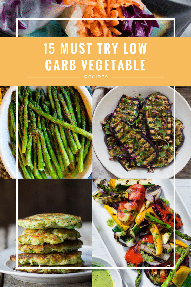 Low Carb Vegetables Recipes
 15 Must Try Low Carb Ve able Recipes