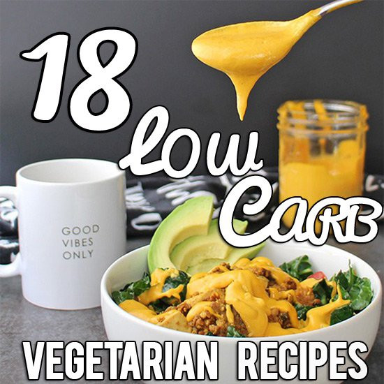 Low Carb Vegetarian Diet Recipes
 18 Fabulous Low Carb High Taste Ve arian Recipes