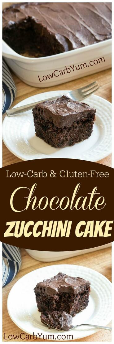 Low Carb Zucchini Cake
 Best Low Carb Chocolate Cake Recipe Gluten Free