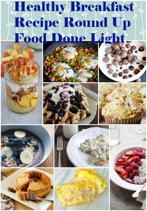 Low Cholesterol Breakfast Recipes
 Healthy Breakfast Recipe Round Up Food Done Light