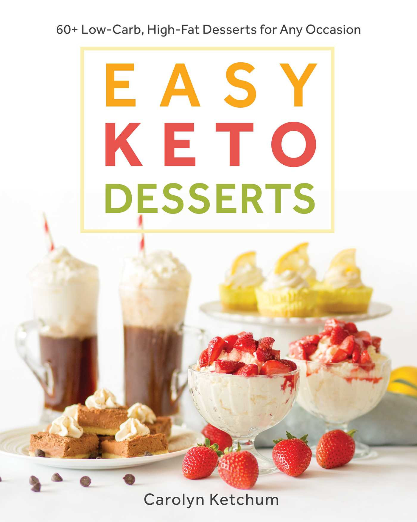 Low Cholesterol Desserts Store Bought
 Easy Keto Desserts 60 Low Carb High Fat Desserts for