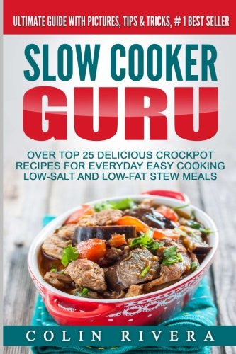 Low Cholesterol Slow Cooker Recipes
 [PDF] Slow Cooker Guru Top 25 Delicious Crockpot Recipes