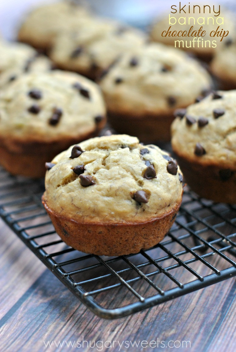 Low Fat Banana Chocolate Chip Muffins
 Skinny Banana Chocolate Chip Muffins Shugary Sweets