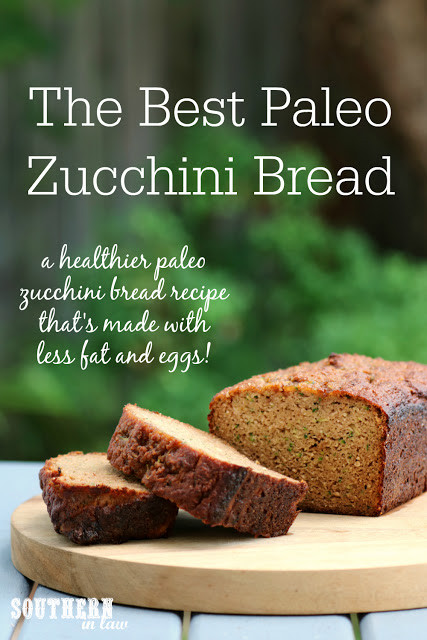 Low Fat Paleo Recipes
 Southern In Law Recipe The Best Paleo Zucchini Bread