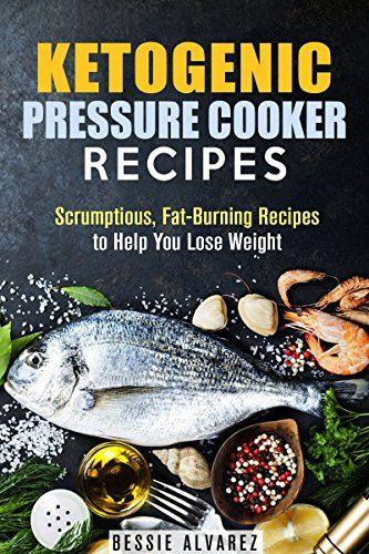 Low Fat Pressure Cooker Recipes
 17 Best ideas about Ketogenic Diet Reviews on Pinterest