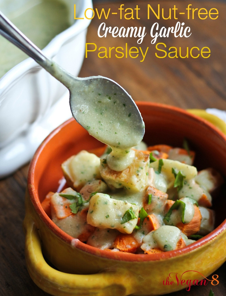 Low Fat Sauces
 Low fat Nut free Creamy Garlic Parsley Sauce
