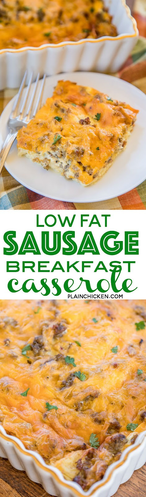 Low Fat Turkey Sausage
 Low Fat Sausage Breakfast Casserole
