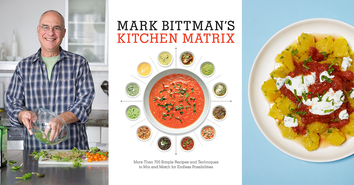 Mark Bittman Vegetarian Recipes
 Book Review Mark Bittman s Kitchen Matrix
