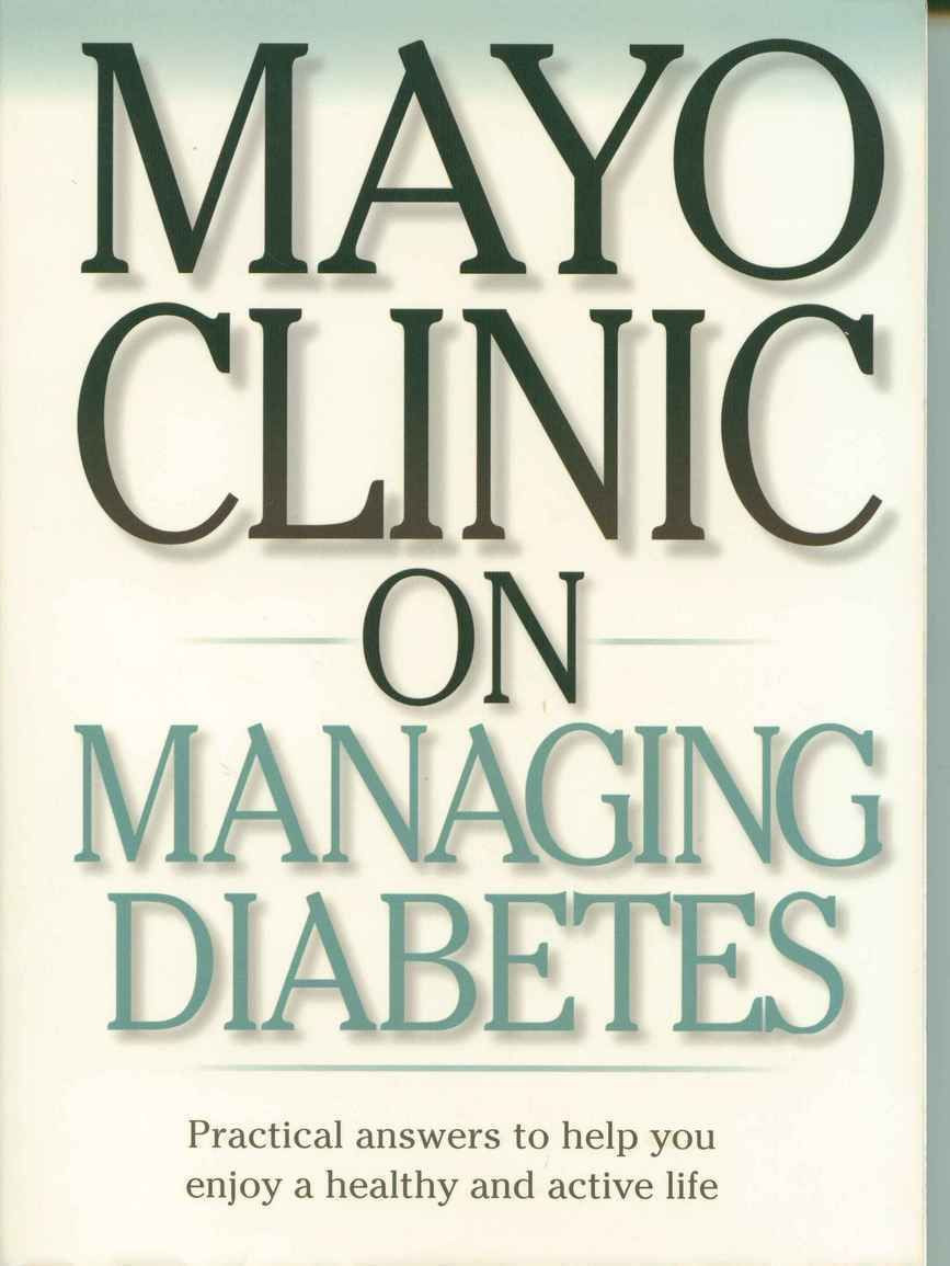 Mayo Clinic Diabetic Recipes
 Mayo Clinic Managing Diabetes Book Maria Collazo