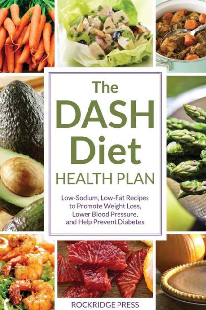 Mayo Clinic Heart Healthy Recipes
 Dash Diet Health Plan Low Sodium Low Fat Recipes to