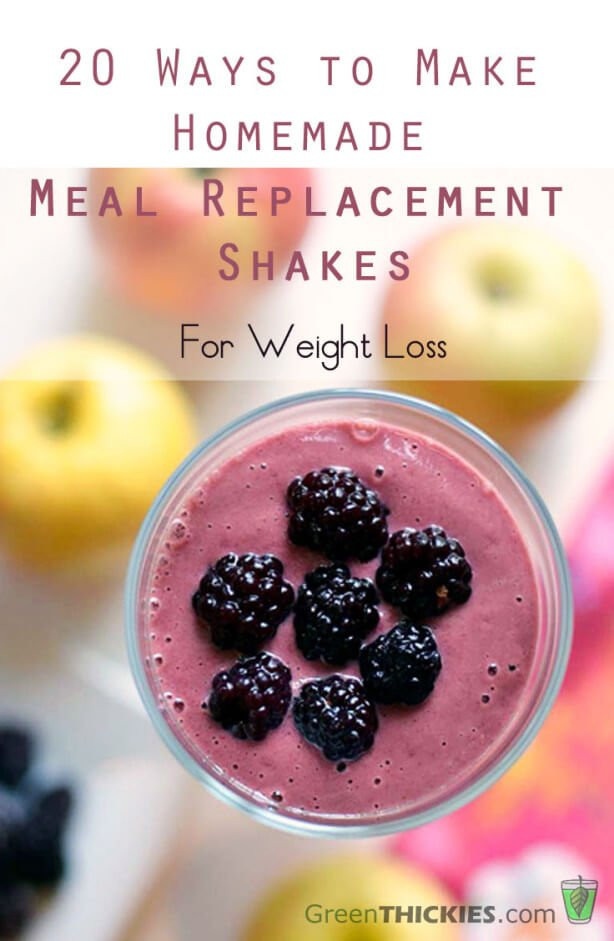 Meal Replacement Smoothie Recipes For Weight Loss
 20 Ways to Make Homemade Meal Replacement Shakes for