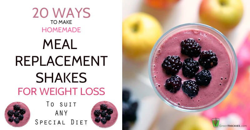 Meal Replacement Smoothies For Weight Loss Recipes
 20 Ways to Make Homemade Meal Replacement Shakes for
